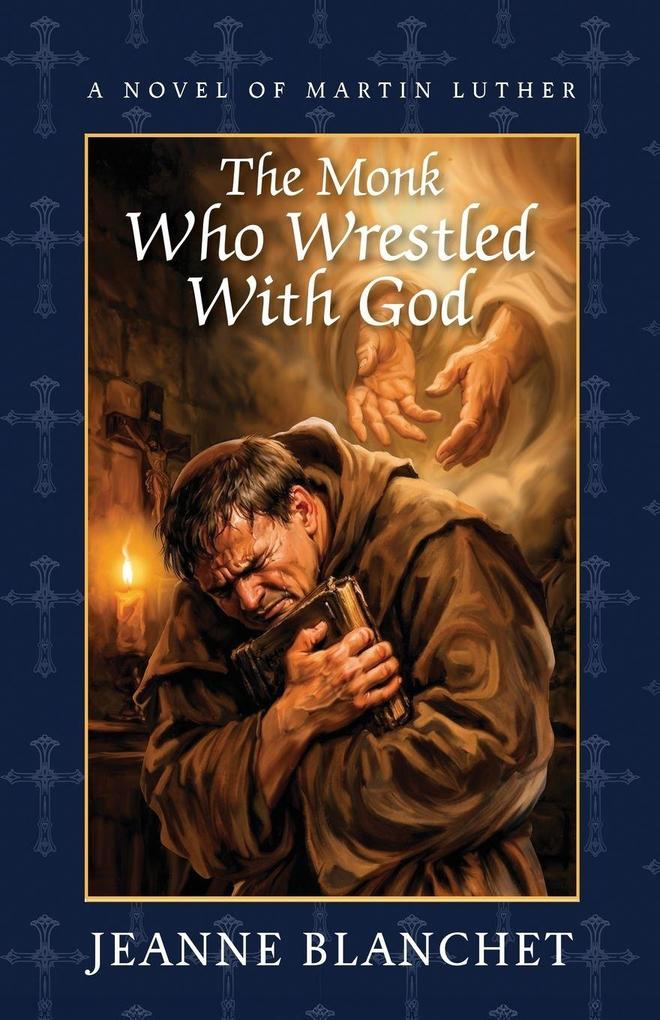 The Monk Who Wrestled with God