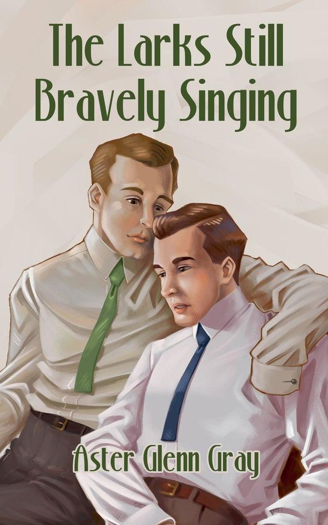 The Larks Still Bravely Singing