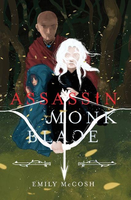 Assassin. Monk. Blade.