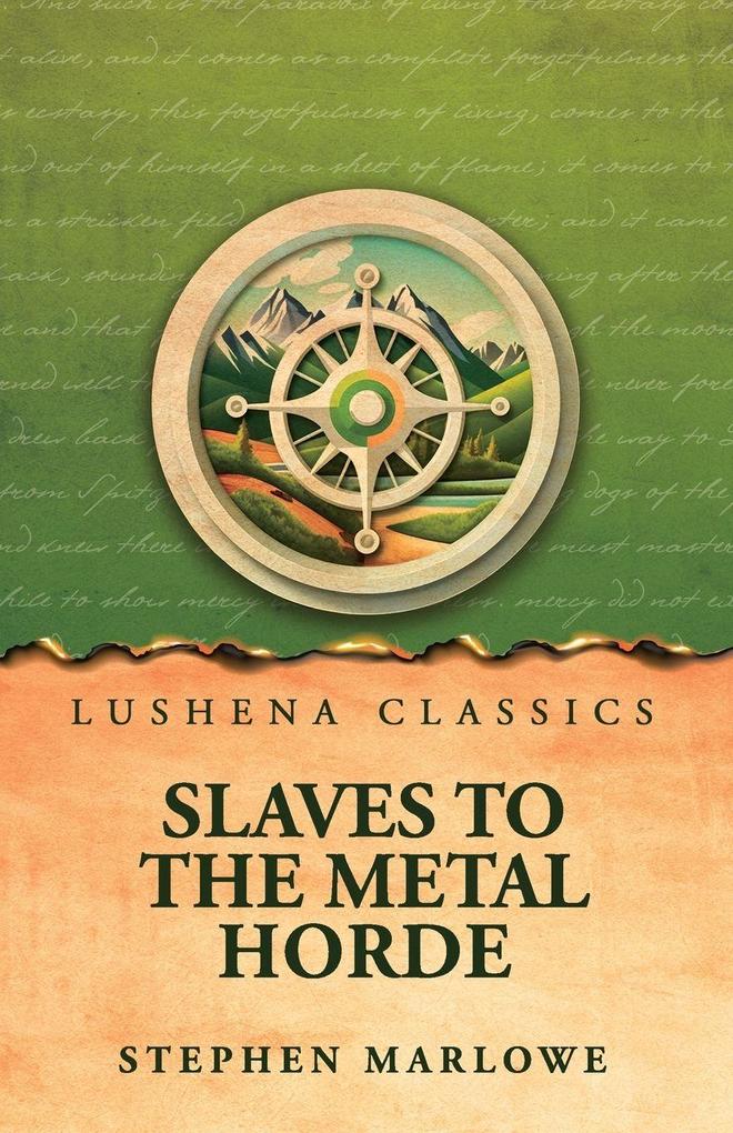 Slaves to the Metal Horde