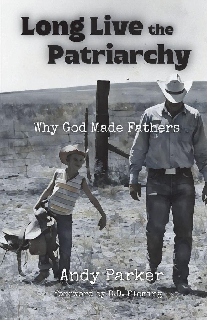 Long Live the Patriarchy