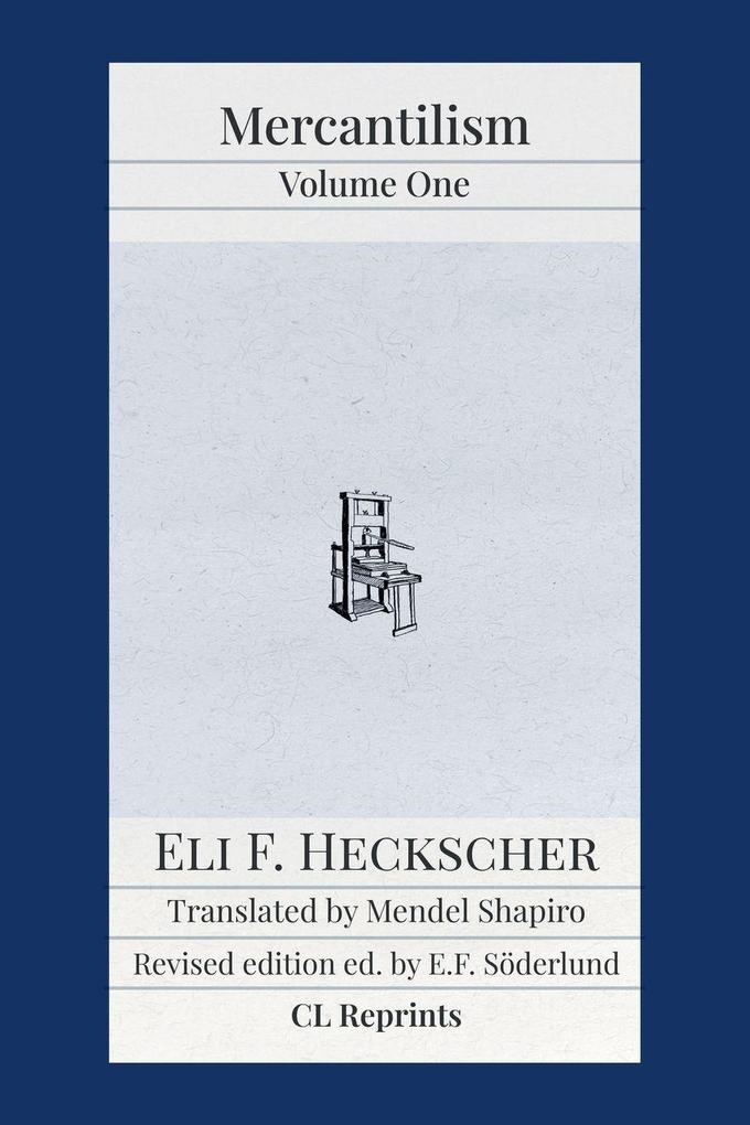 Mercantilism Vol I