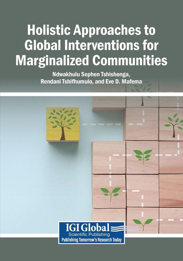 Holistic Approaches to Global Interventions for Marginalized Communities