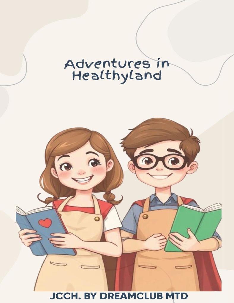 Adventures In Healthyland