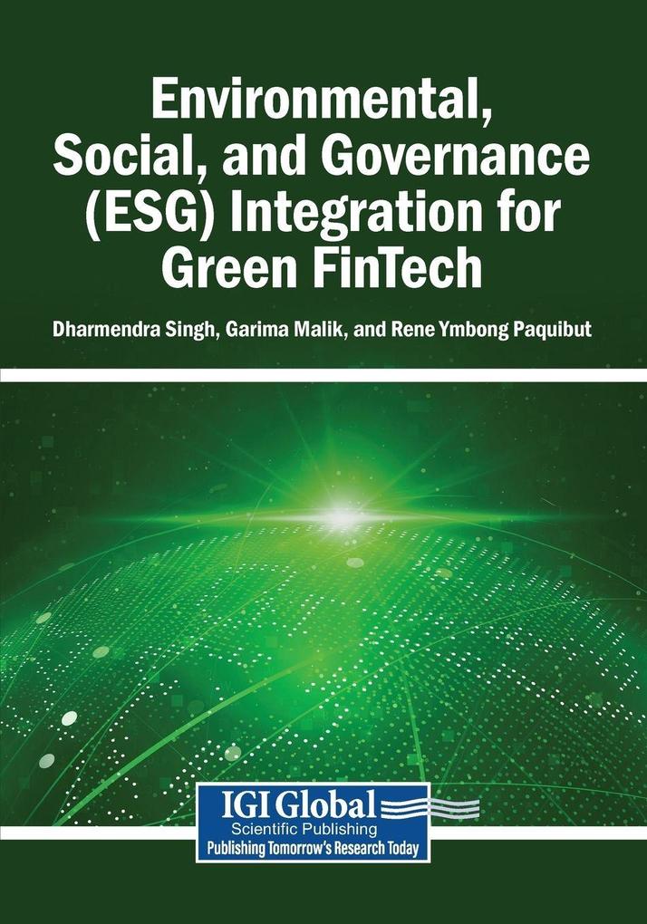 Environmental Social and Governance (ESG) Integration for Green FinTech