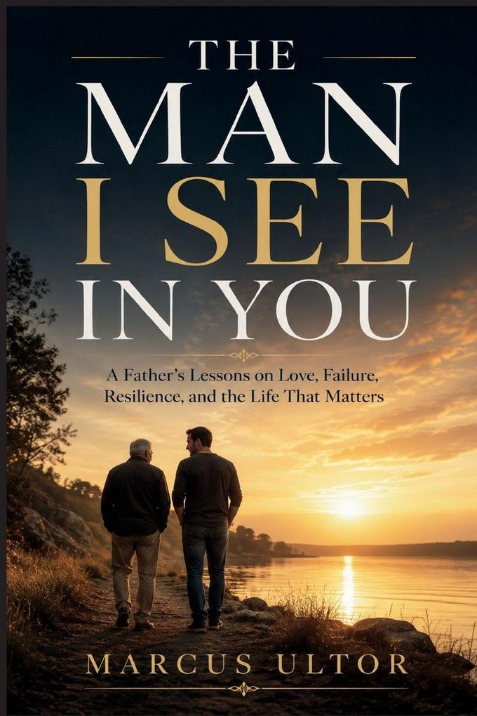 The Man I See in You