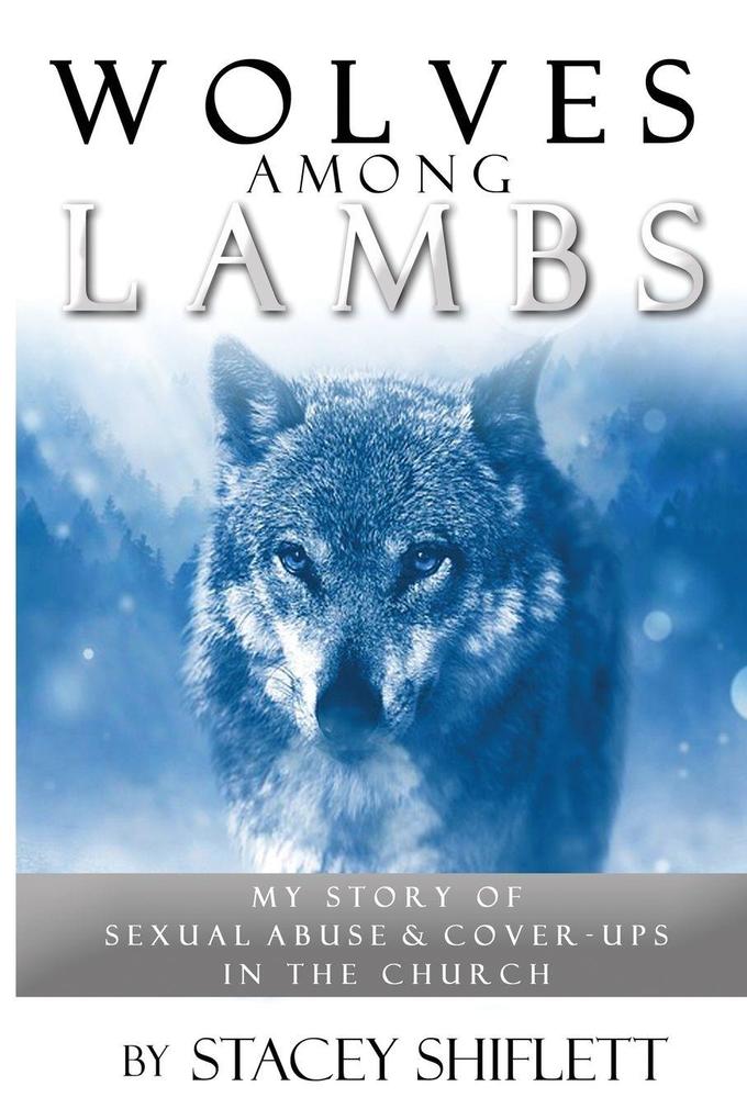 Wolves Among Lambs