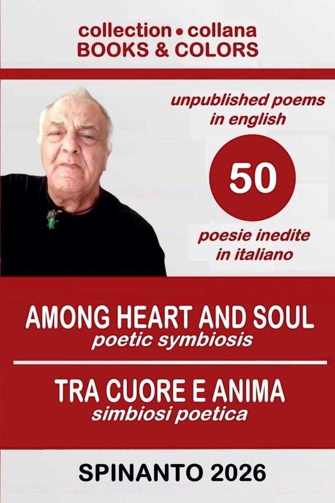 AMONG HEART AND SOUL - TRA CUORE E ANIMA poetic symbiosis - simbiosi poetica