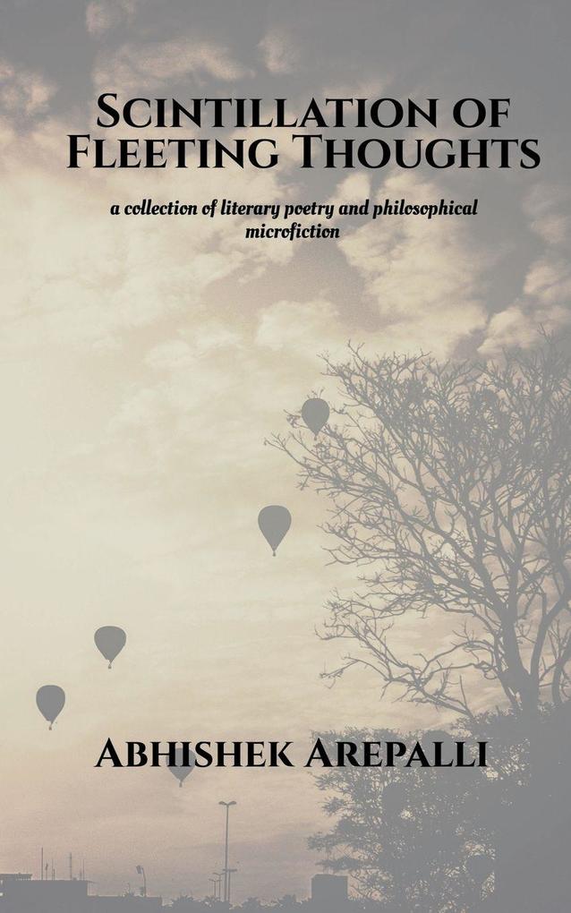 Scintillation of Fleeting Thoughts
