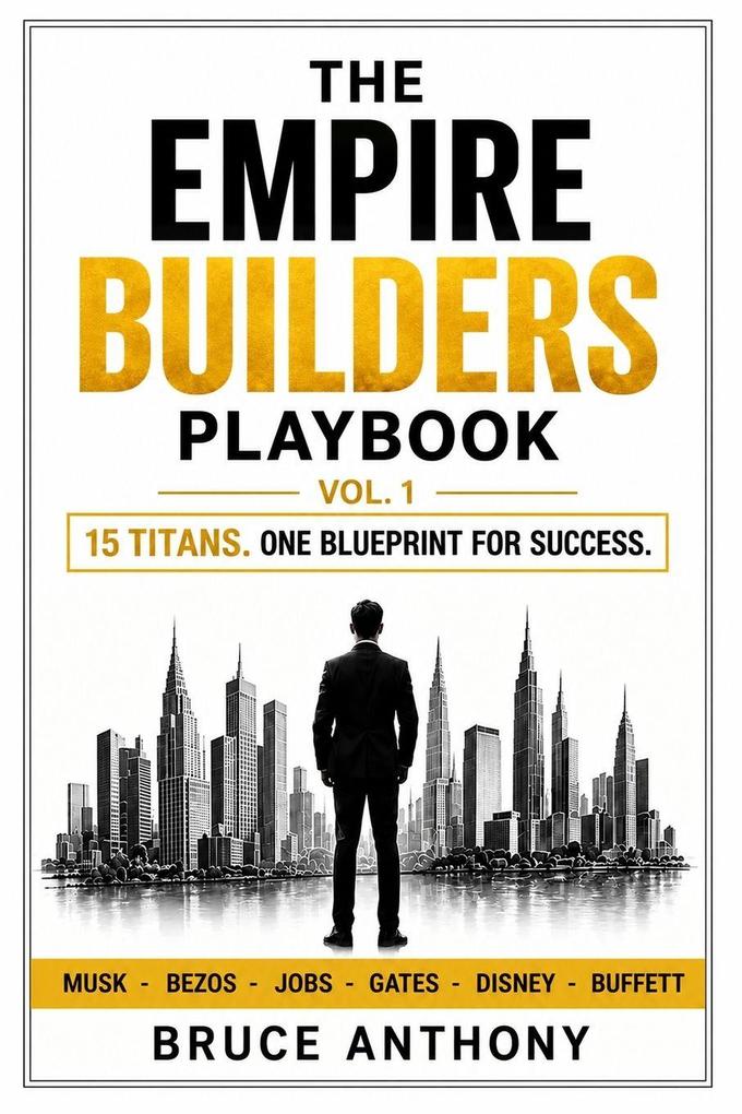 The Empire Builders Playbook