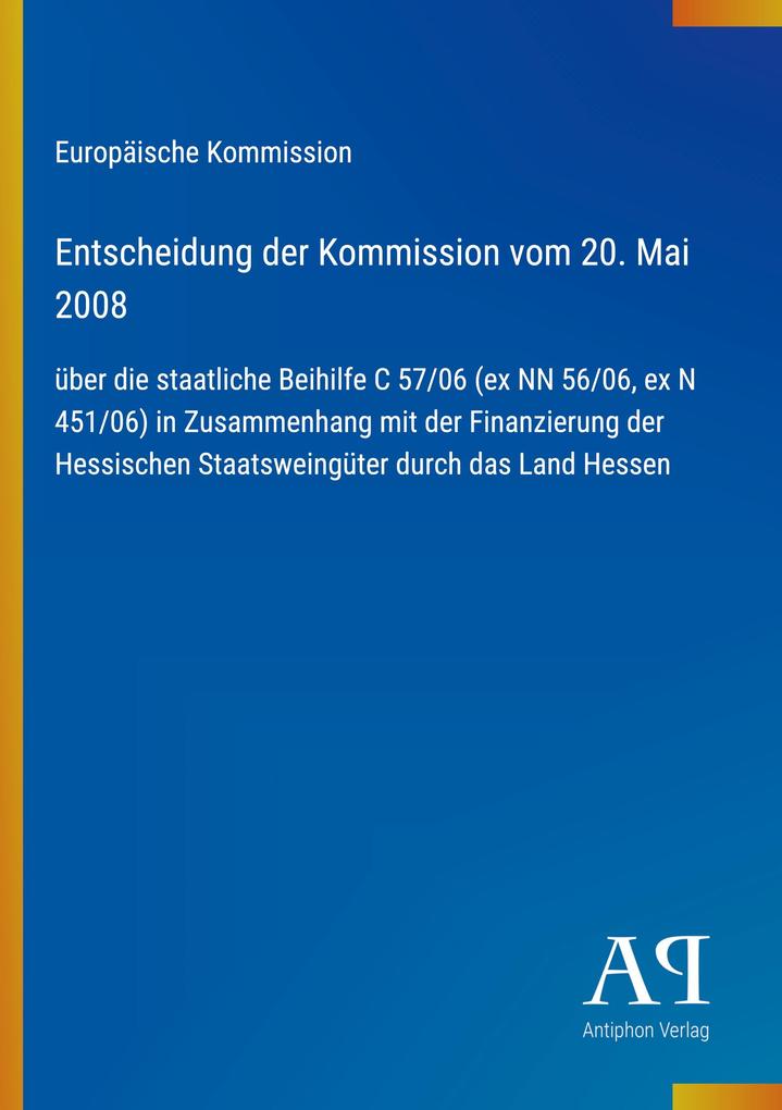 Entscheidung der Kommission vom 20. Mai 2008