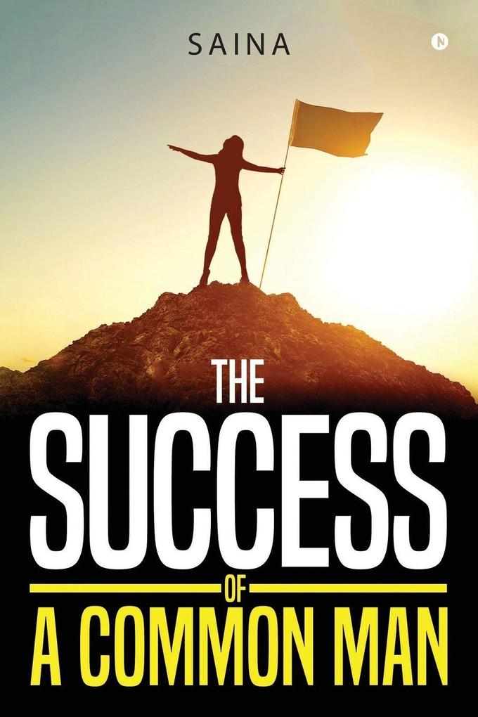The success of a common man