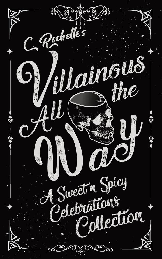 Villainous All the Way