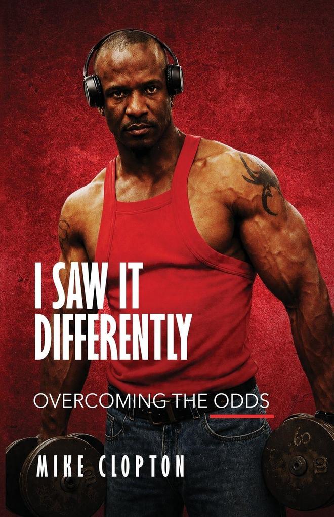 I SAW IT DIFFERENTLY