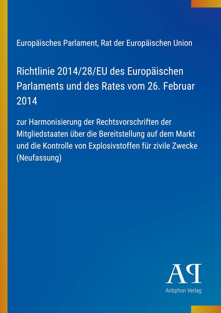Richtlinie 2014/28/EU des Europäischen Parlaments und des Rates vom 26. Februar 2014