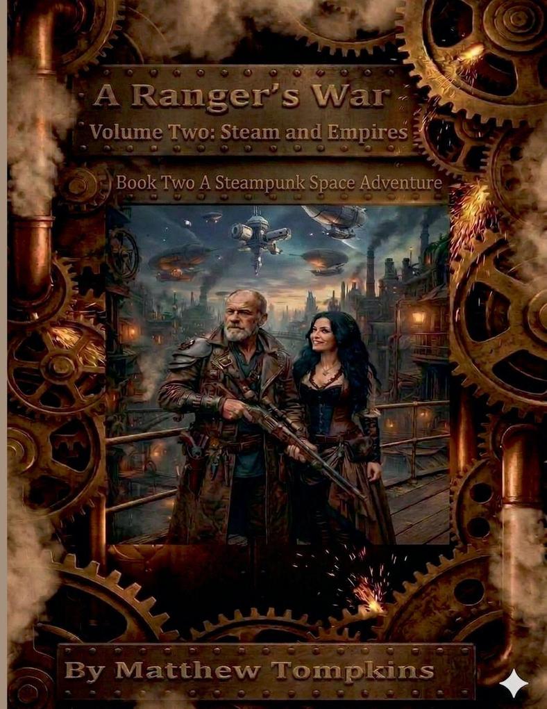 A Ranger's War Volume Two
