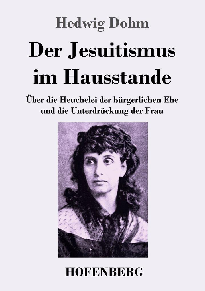 Der Jesuitismus im Hausstande