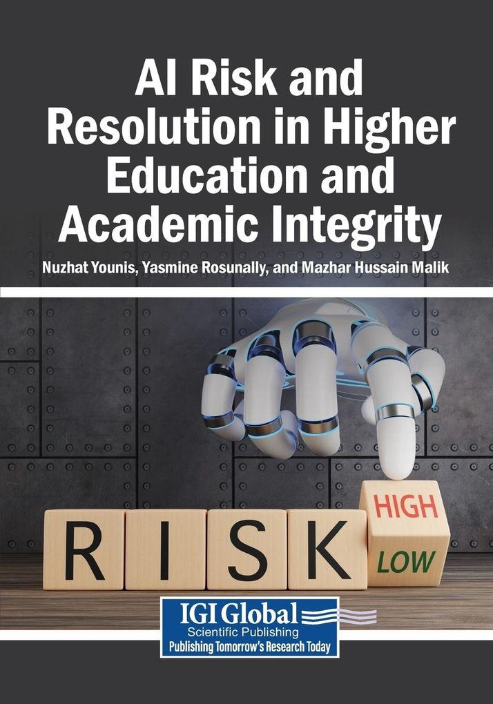 AI Risk and Resolution in Higher Education and Academic Integrity