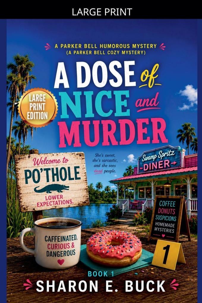 A Dose of Nice and Murder