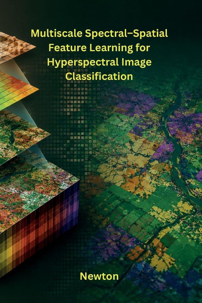 Multiscale Spectral-Spatial Feature Learning for Hyperspectral Image Classification