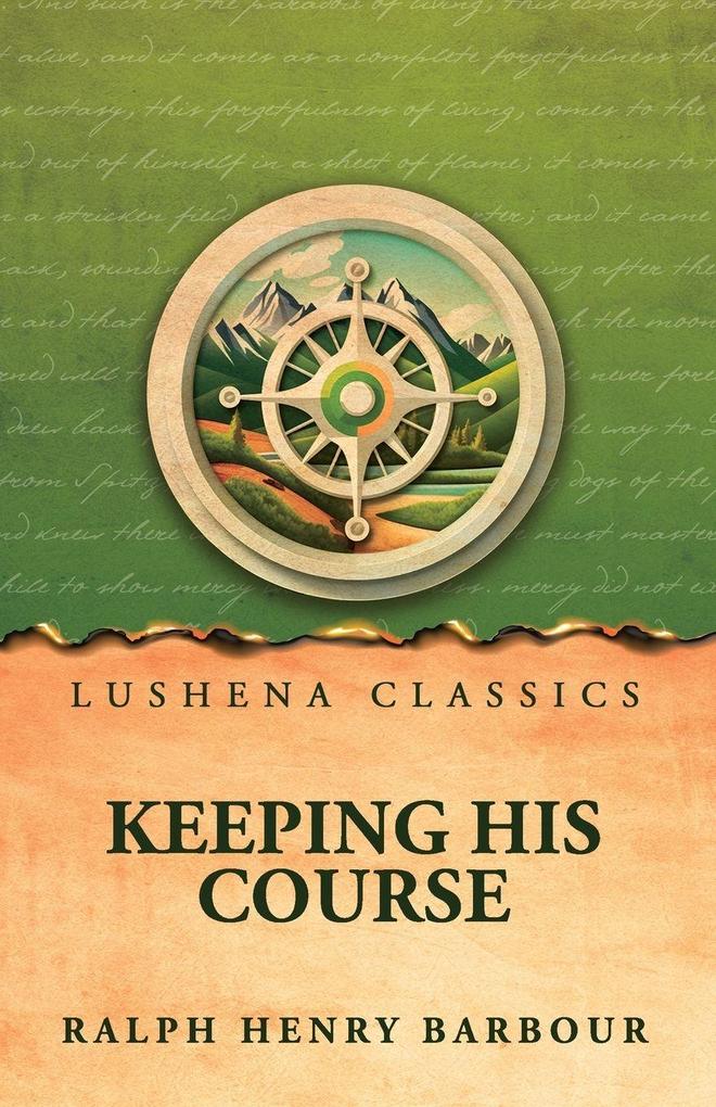 Keeping His Course