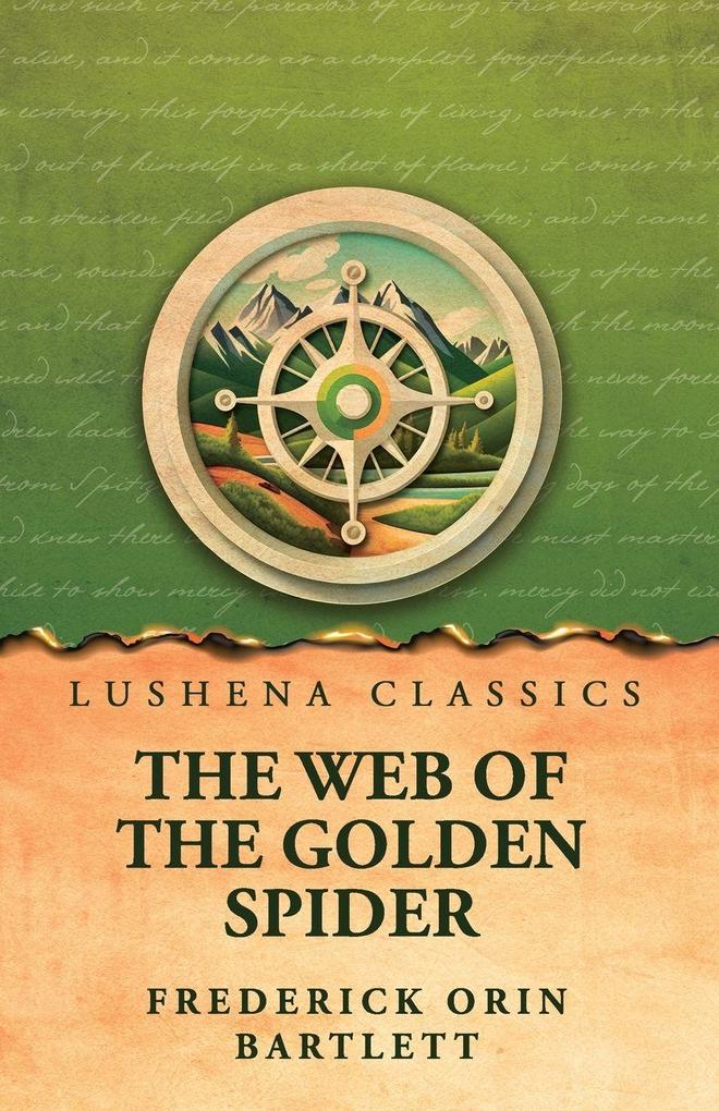 The Web of the Golden Spider