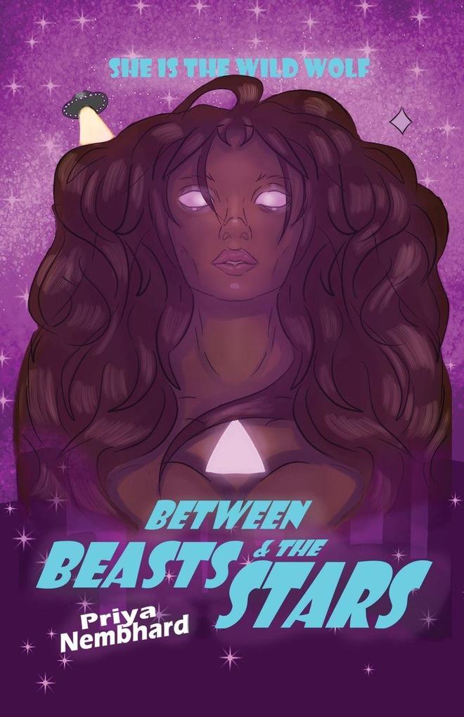 Between Beasts & the Stars