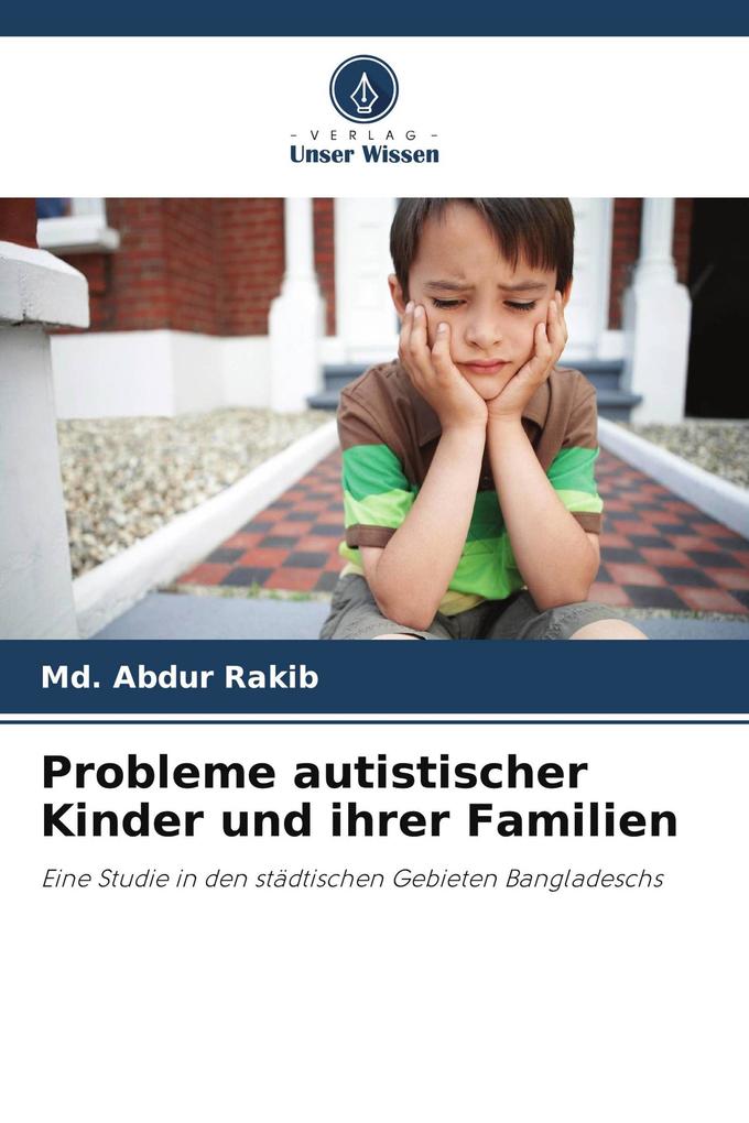 Probleme autistischer Kinder und ihrer Familien
