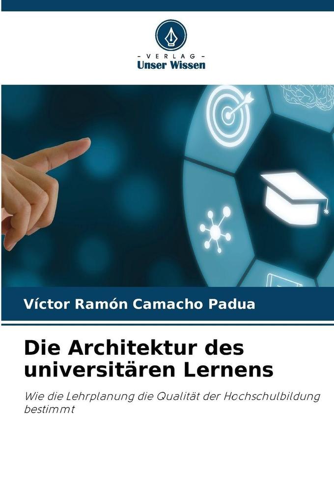 Die Architektur des universitären Lernens