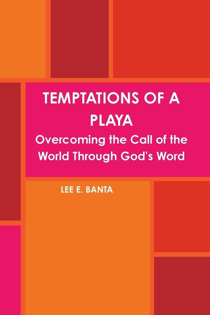 TEMPTATIONS OF A PLAYA