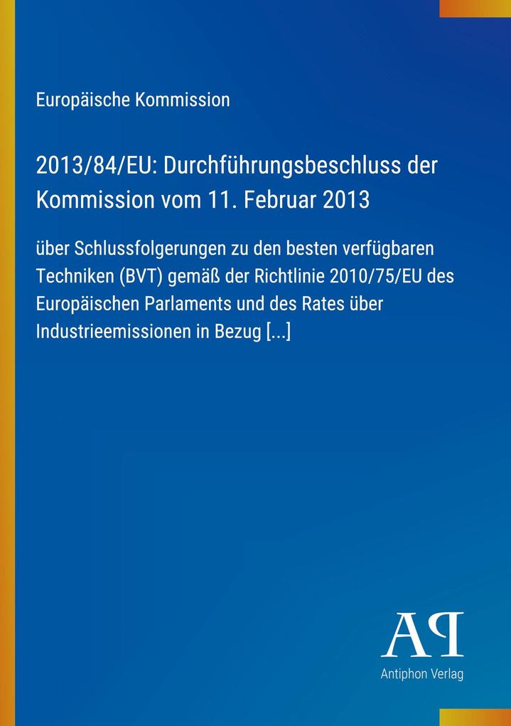 2013/84/EU: Durchführungsbeschluss der Kommission vom 11. Februar 2013