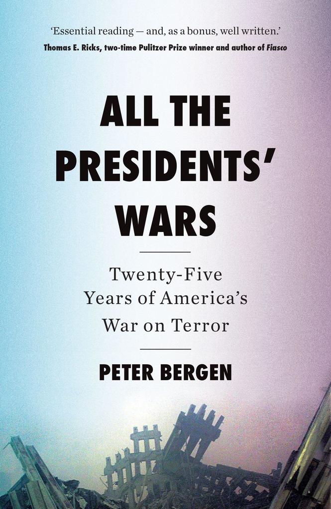 All the Presidents' Wars