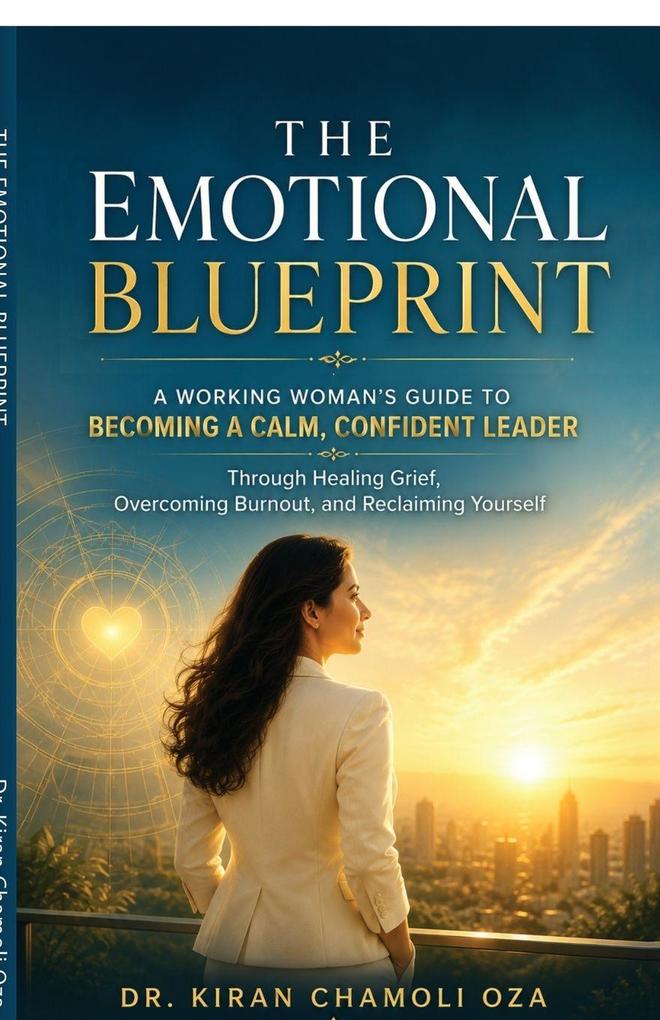 The Emotional Blueprint