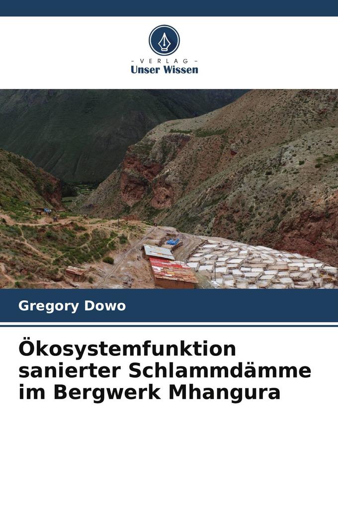 Ökosystemfunktion sanierter Schlammdämme im Bergwerk Mhangura