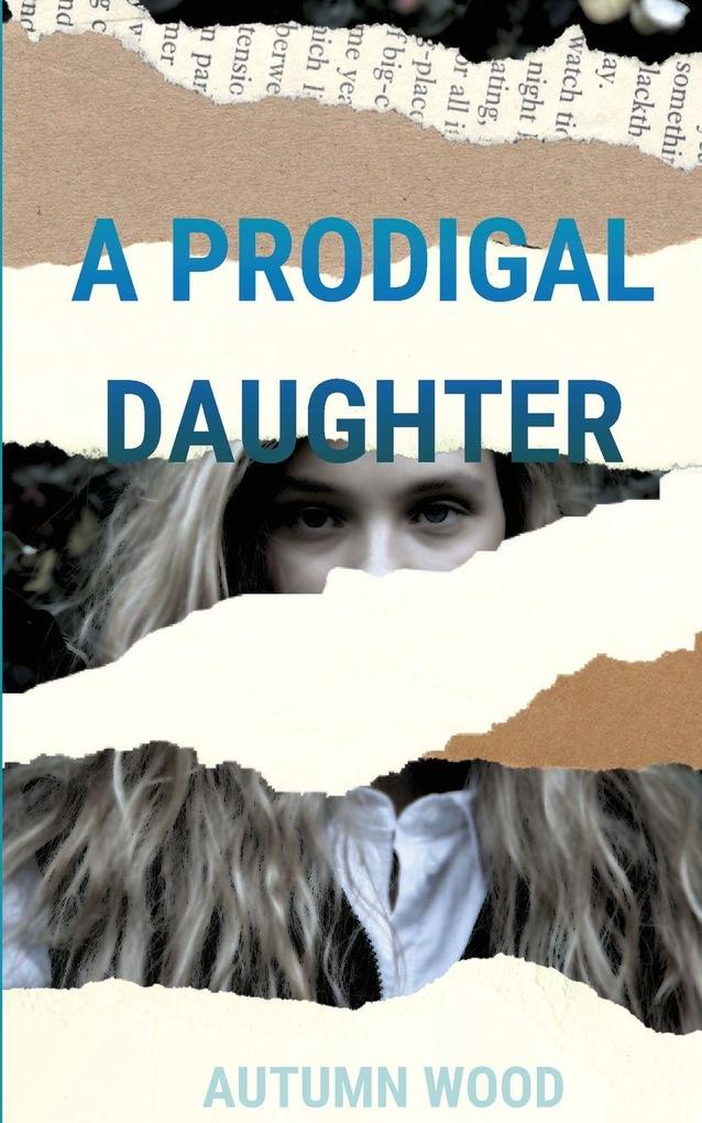 A Prodigal Daughter