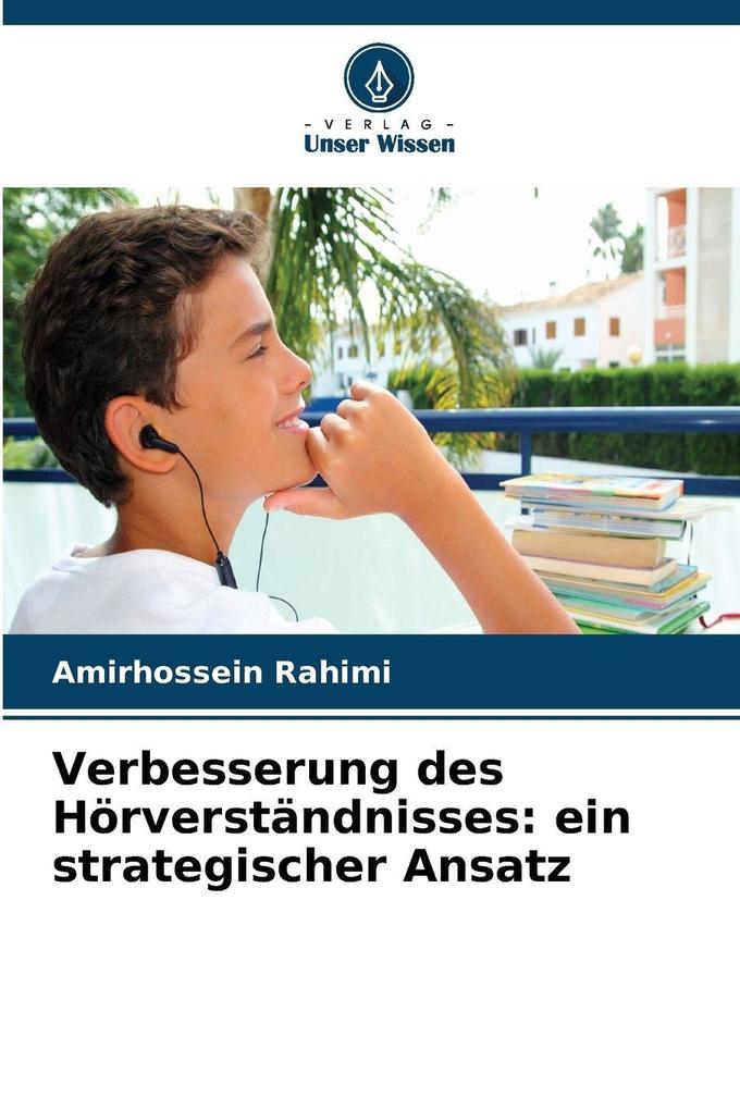 Verbesserung des Hörverständnisses: ein strategischer Ansatz