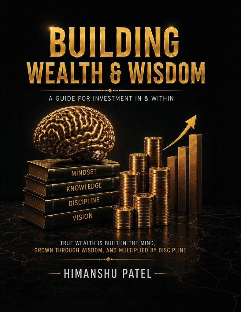 Building Wealth and Wisdom