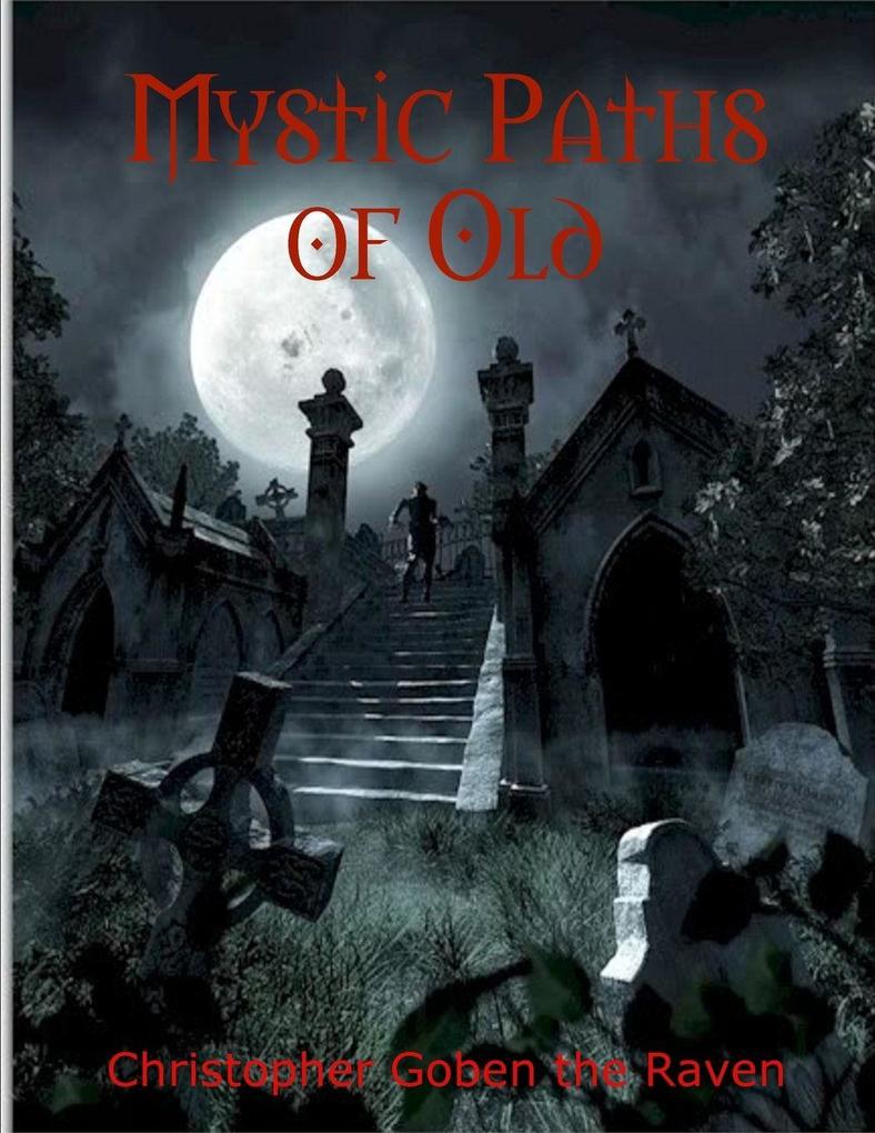 Mystic Paths of Old