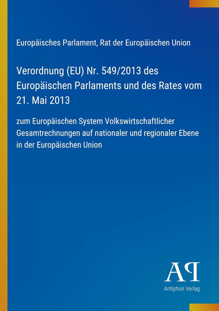 Verordnung (EU) Nr. 549/2013 des Europäischen Parlaments und des Rates vom 21. Mai 2013