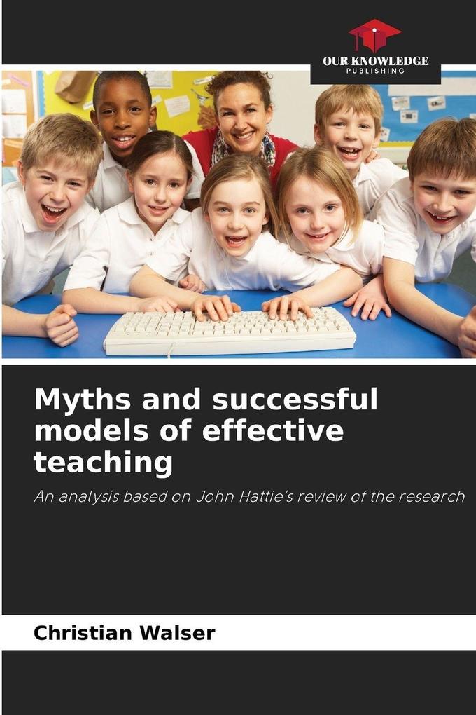 Myths and successful models of effective teaching