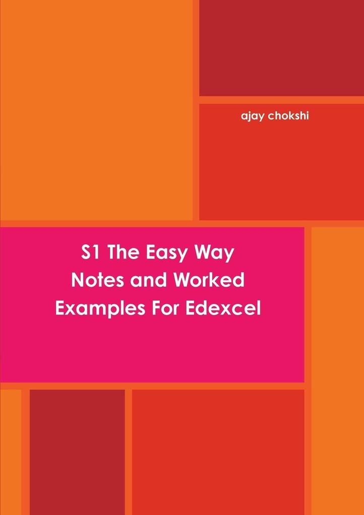 S1 The Easy Way - Notes and Worked Examples