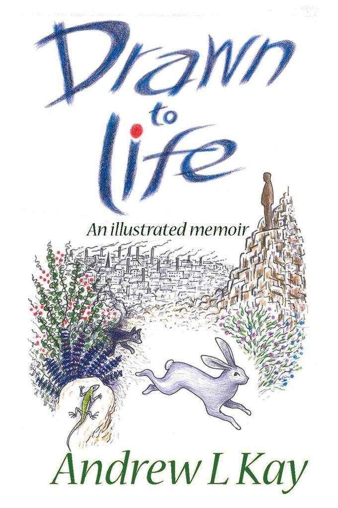 DRAWN TO LIFE