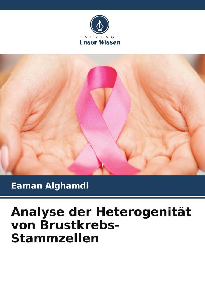 Analyse der Heterogenität von Brustkrebs-Stammzellen