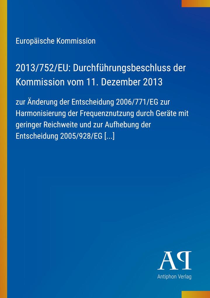 2013/752/EU: Durchführungsbeschluss der Kommission vom 11. Dezember 2013
