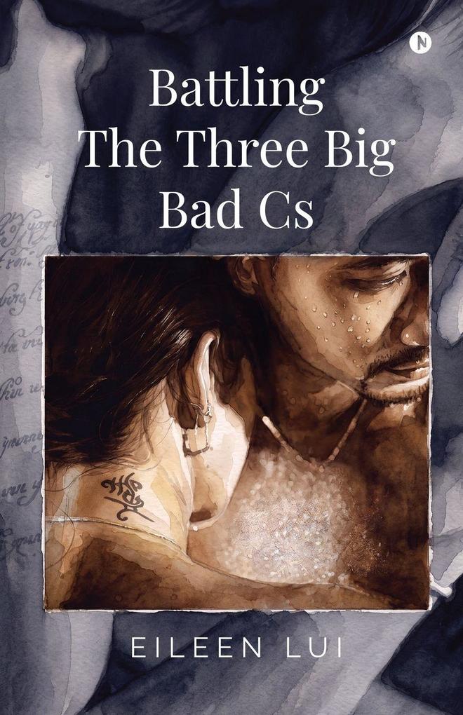 Battling The Three Big Bad Cs