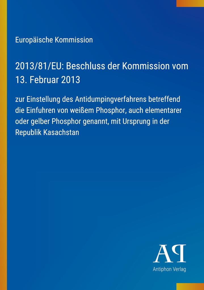 2013/81/EU: Beschluss der Kommission vom 13. Februar 2013