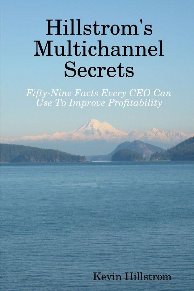 Hillstrom's Multichannel Secrets