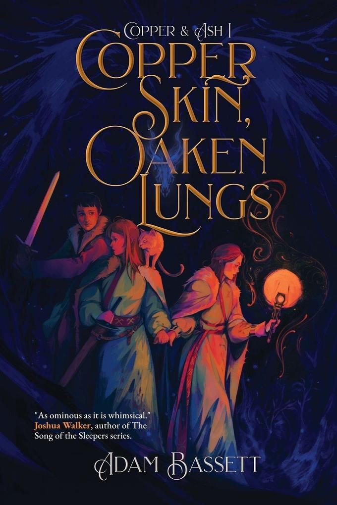 Copper Skin Oaken Lungs