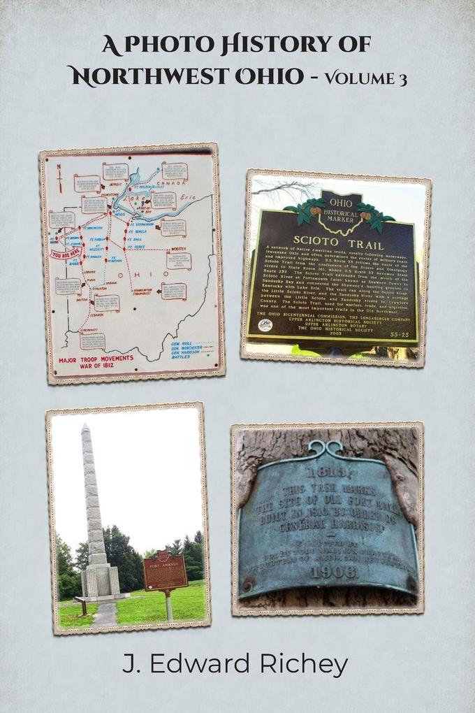 A Photo History of Northwest Ohio - Volume 3