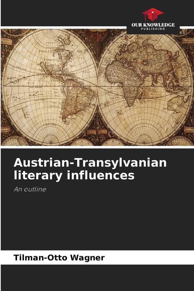 Austrian-Transylvanian literary influences